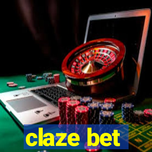 claze bet